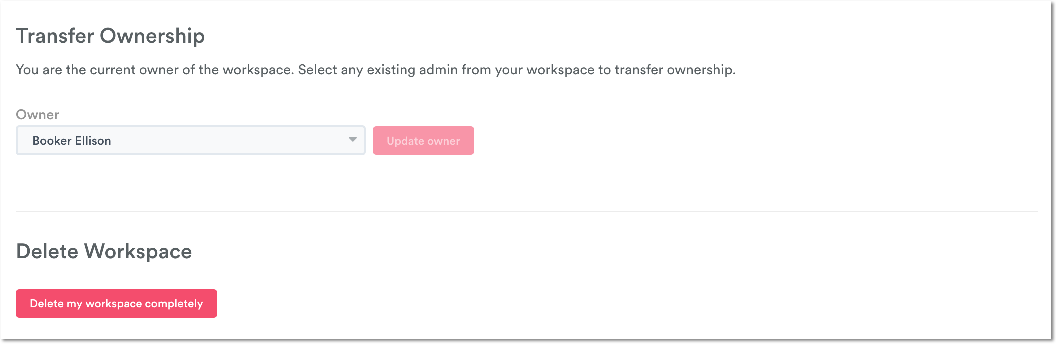 Transfer ownership or delete workspace